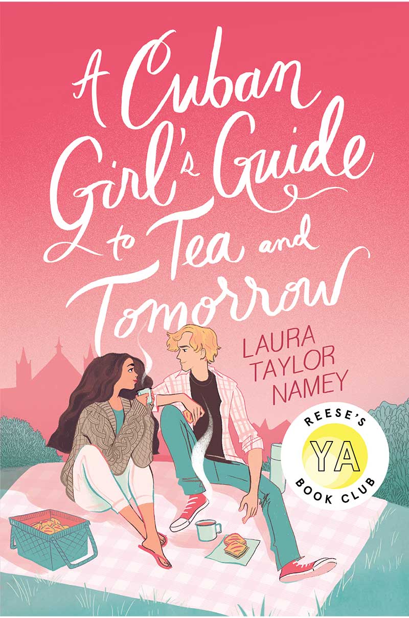A Cuban Girl’s Guide to Tea and Tomorrow